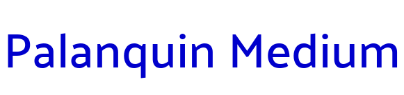 Palanquin Medium font